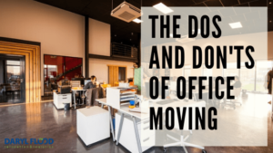 The Do's and Don'ts of Office Moving